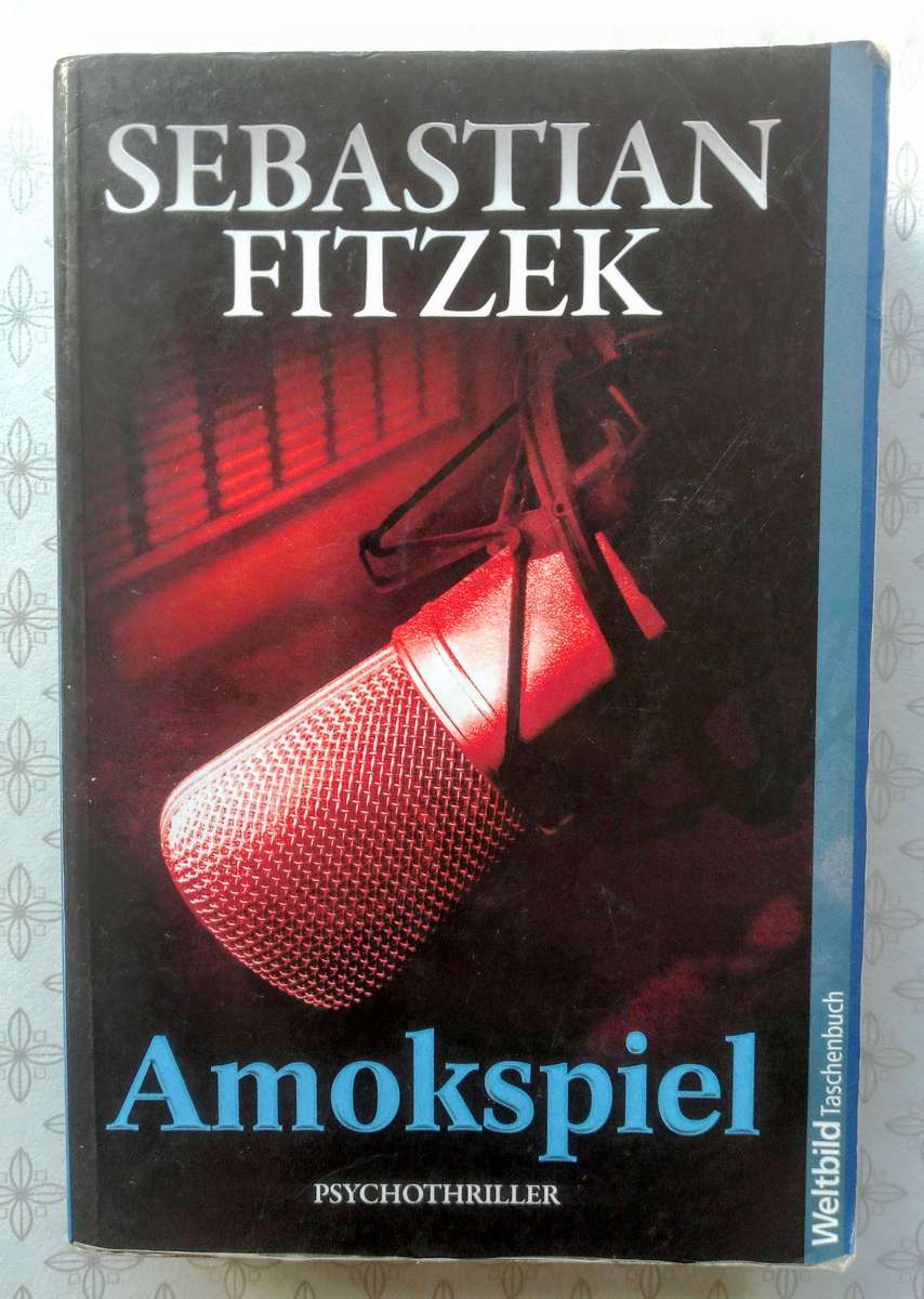 Amokspiel - Sebastian Fitzek