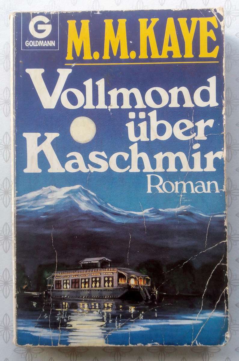 Vollmond über Kaschmir - M.M. Kaye