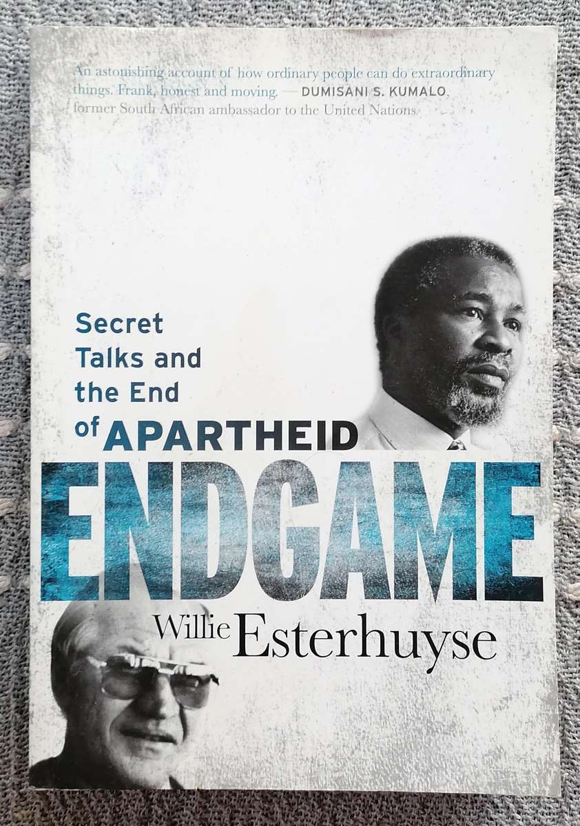 Endgame - Secret Talks and the End of Apartheid by Willie Esterhuyse