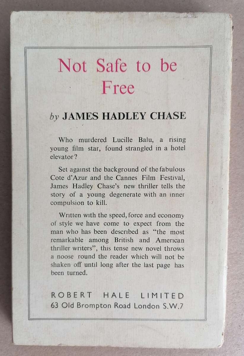 Not Safe to Be Free by James Hadley Chase