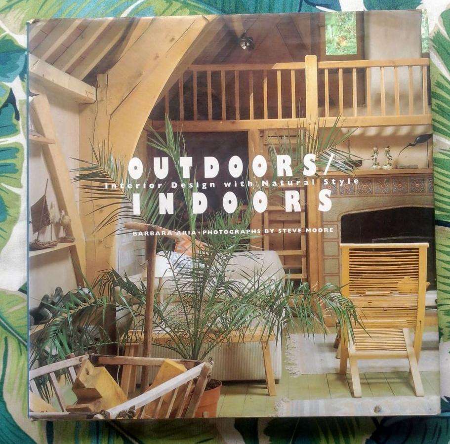Outdoors / Indoors - Interior Design with Natural Style by Barbara Aria