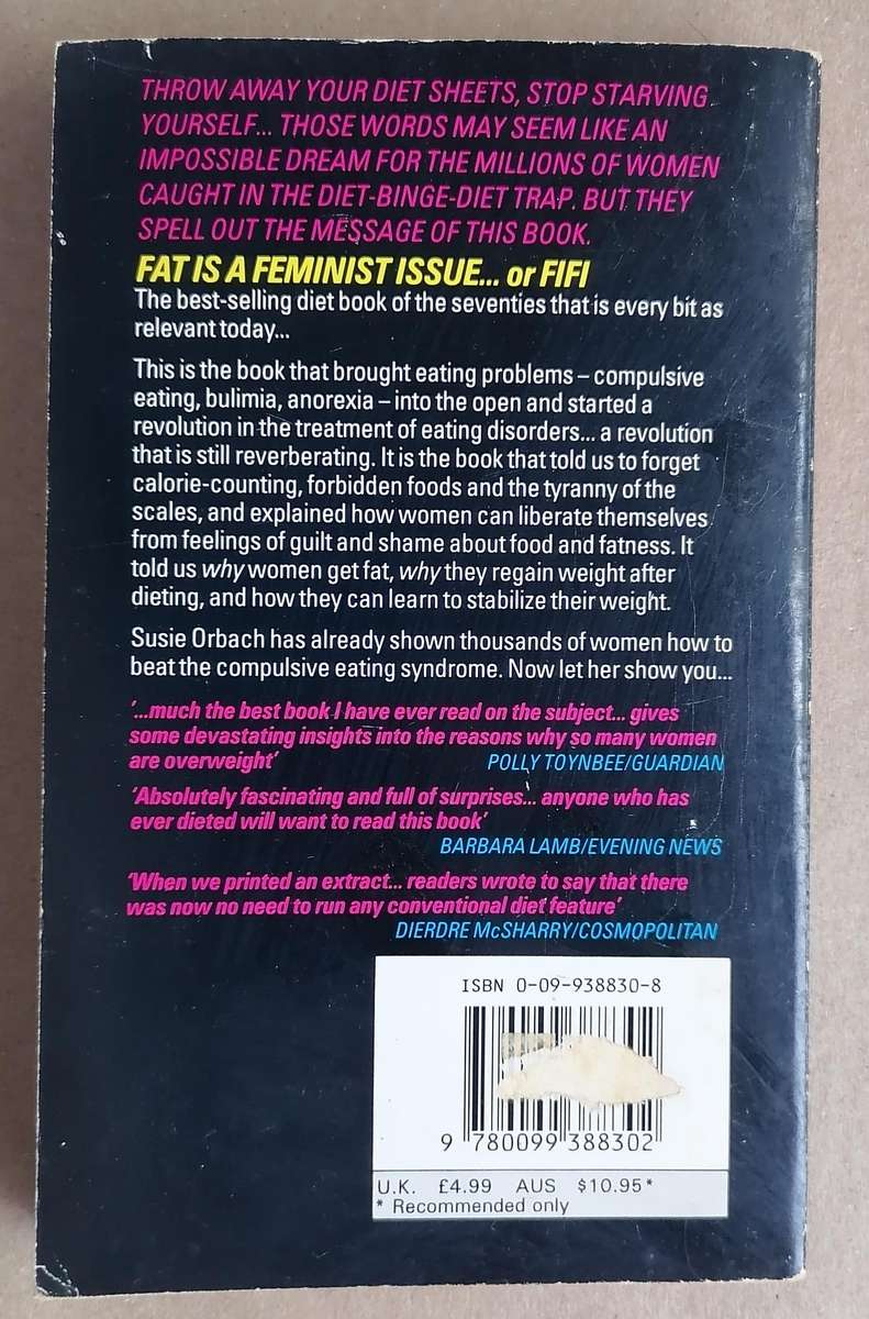 Fat is a Feminist Issue - The Self-help Guide for Compulsive Eaters by Susie Orbach