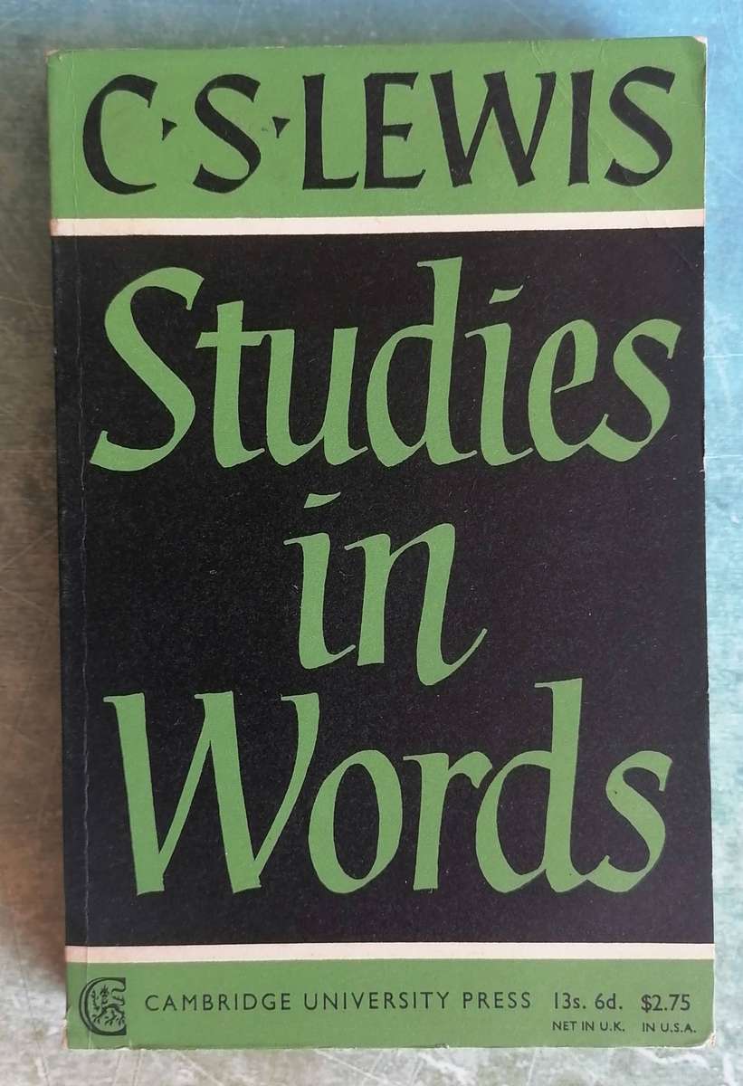 Studies in Words by C. S. Lewis