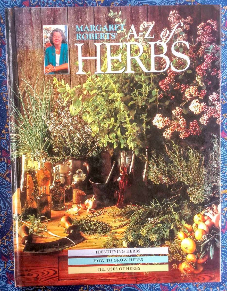 A - Z of Herbs by Margaret Roberts