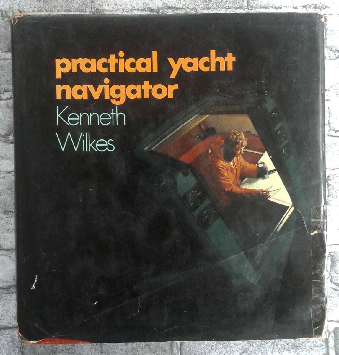 Practical Yacht Navigator by Kenneth Wilkes