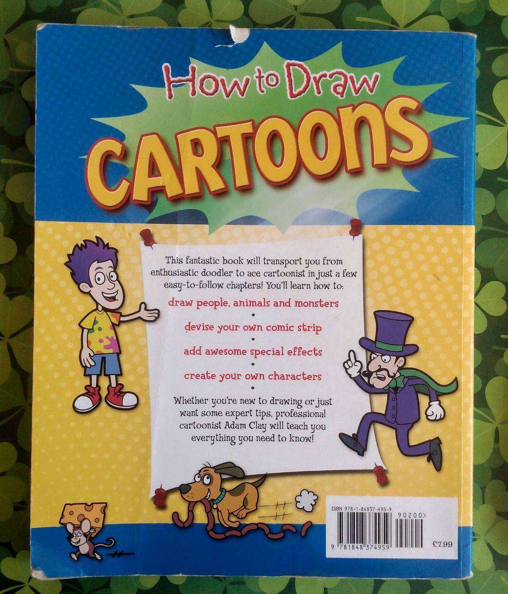 How to Draw Cartoons - An Easy Step-by-step Guide by Adam Clay