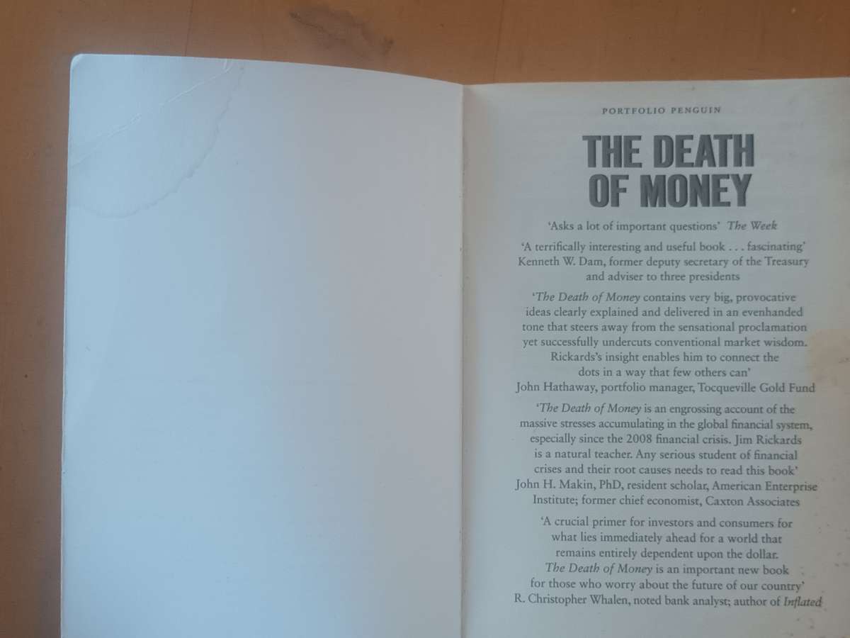 The Death of Money: The Coming Collapse of the International Monetary System James Rickards