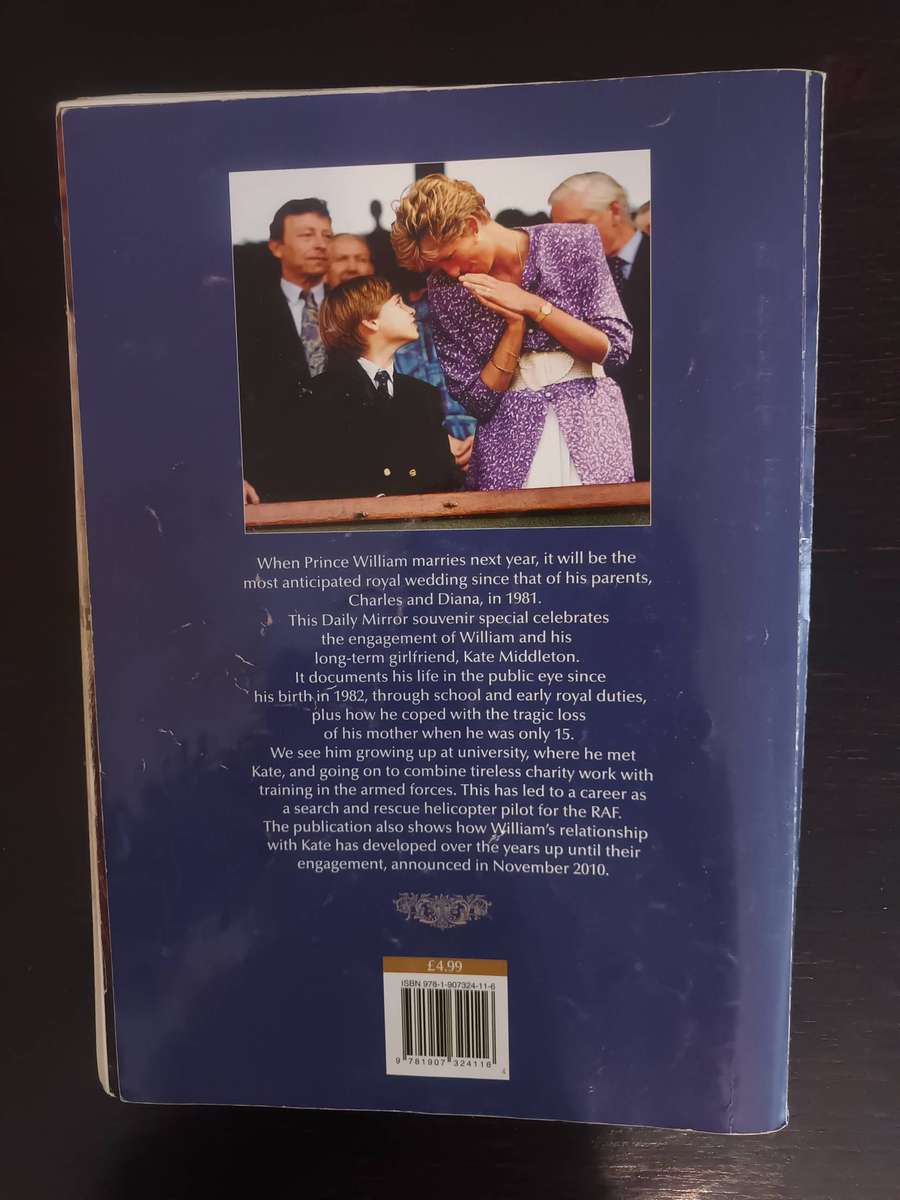 Wills & Kate: A Royal Love Story," A Special Celebration Souvenir Published By The Daily Mirror