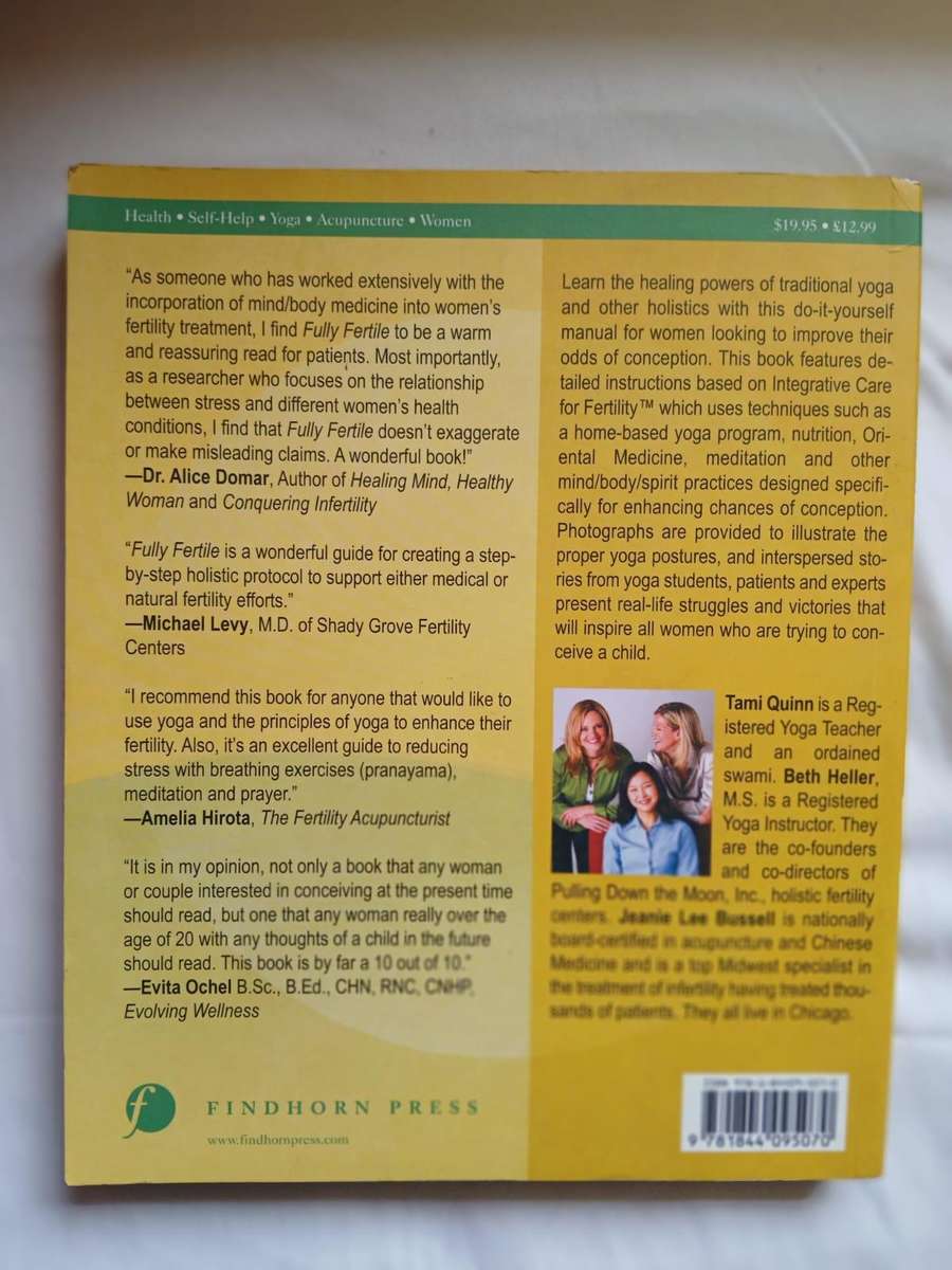 Fully Fertile: A Holistic 12-Week Plan for Optimal Fertility, 2nd Edition by Tami Quinn et al.