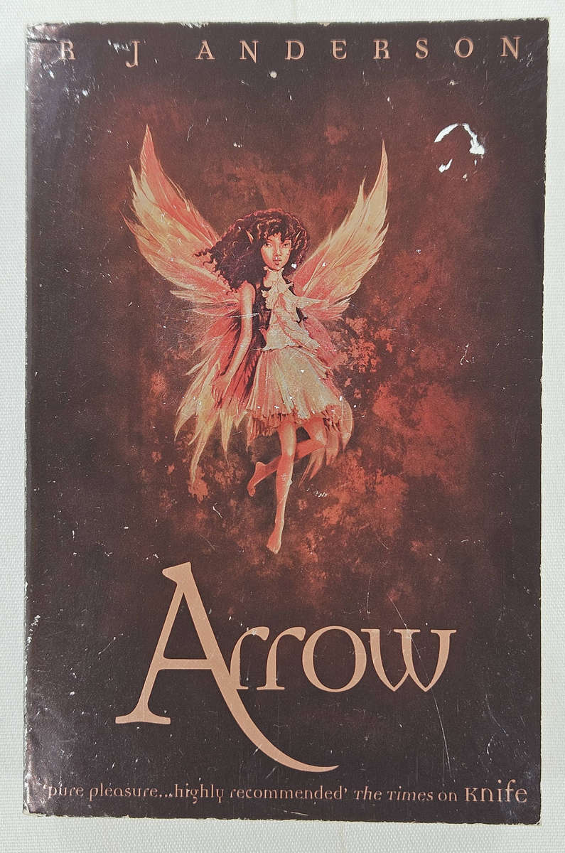 Arrow (Faery Rebels #3) by R J Anderson - Paperback
