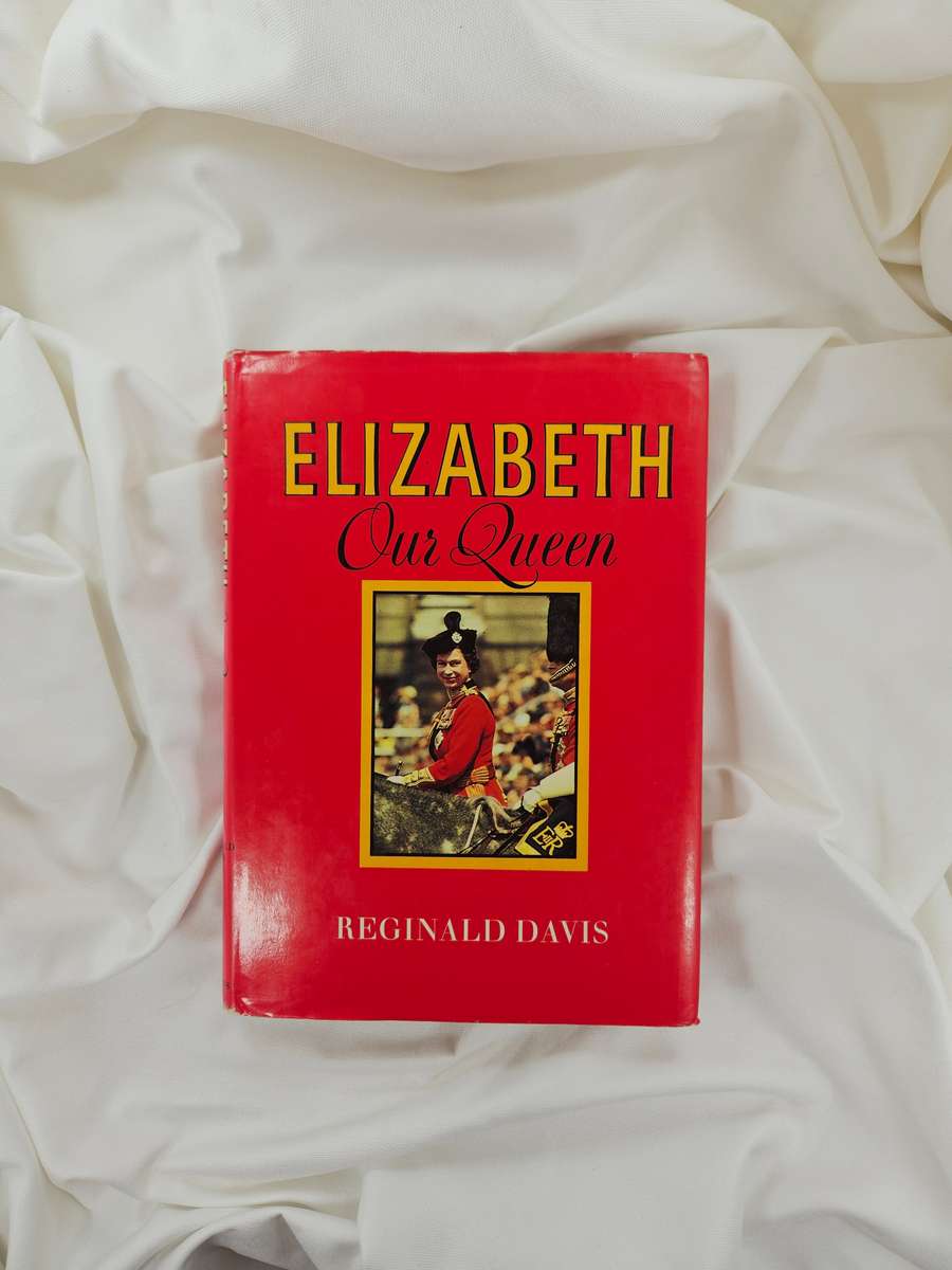 Elizabeth Our Queen by Reginald Davis - Hardback