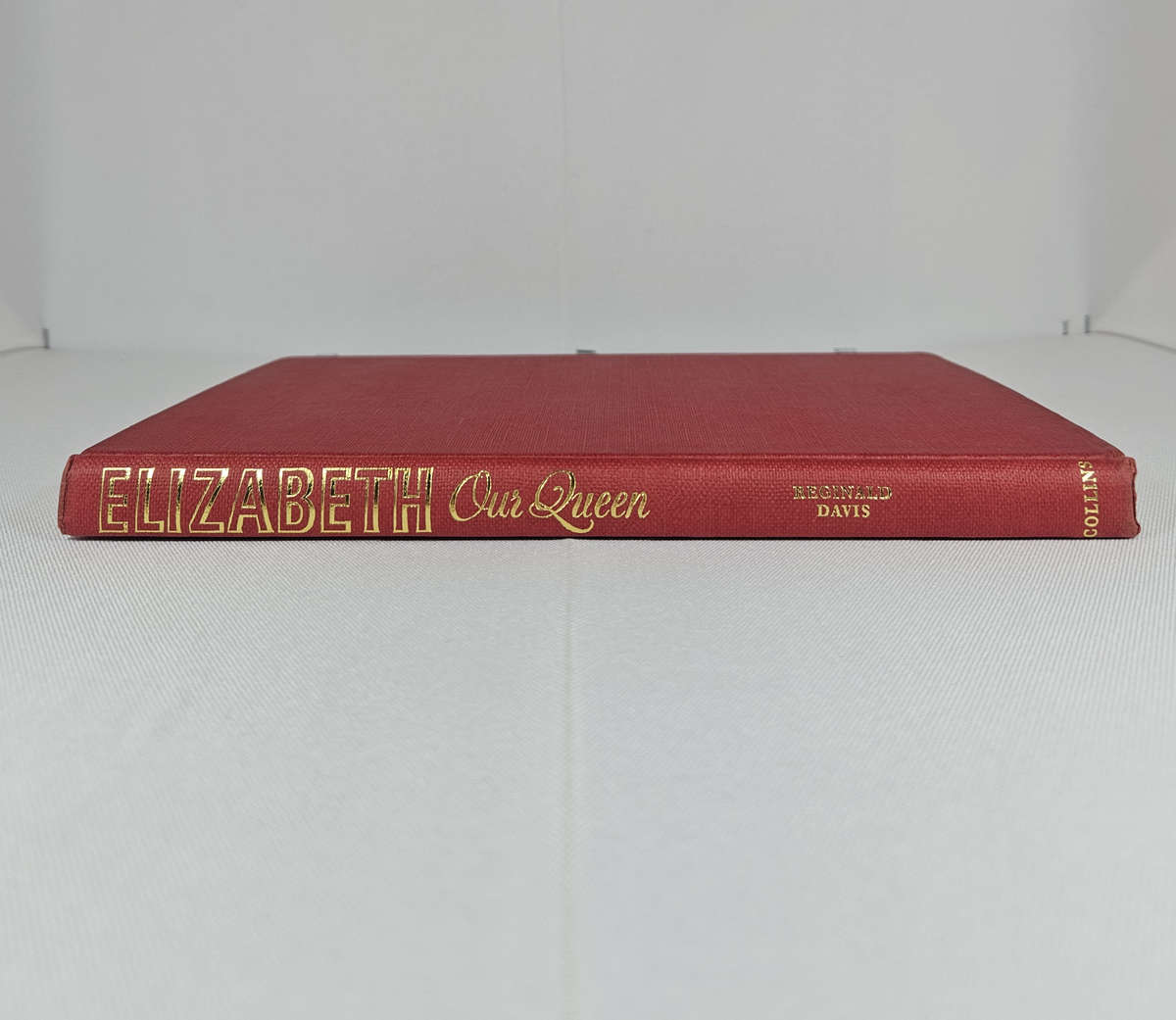 Elizabeth Our Queen by Reginald Davis - Hardback