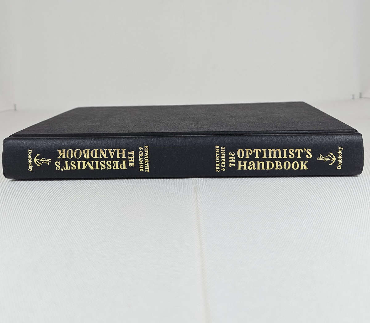 The Optimist's Handbook: A Companion to Hope/ The Pessimist's Handbook: A Companion to Despair