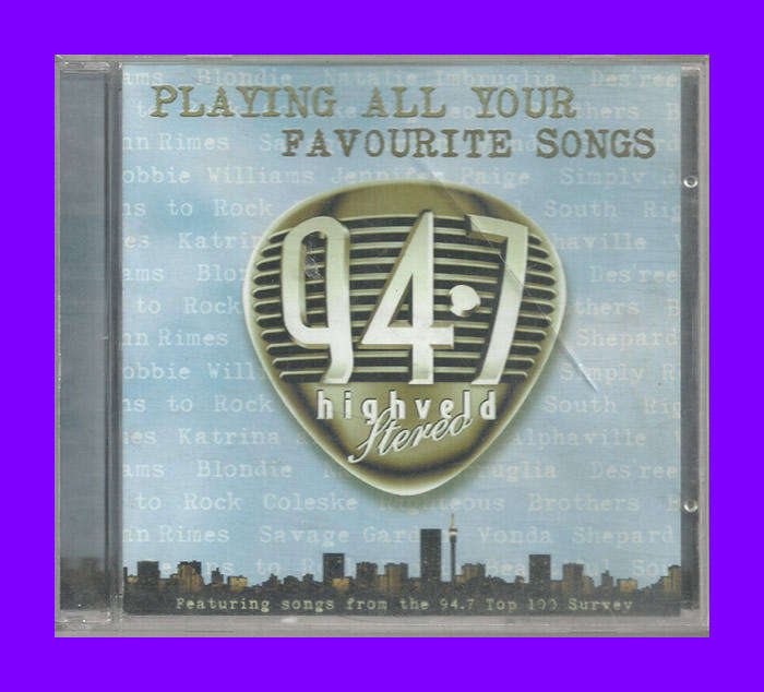 Music CD - 94.7 Playing All Your Favourite Songs