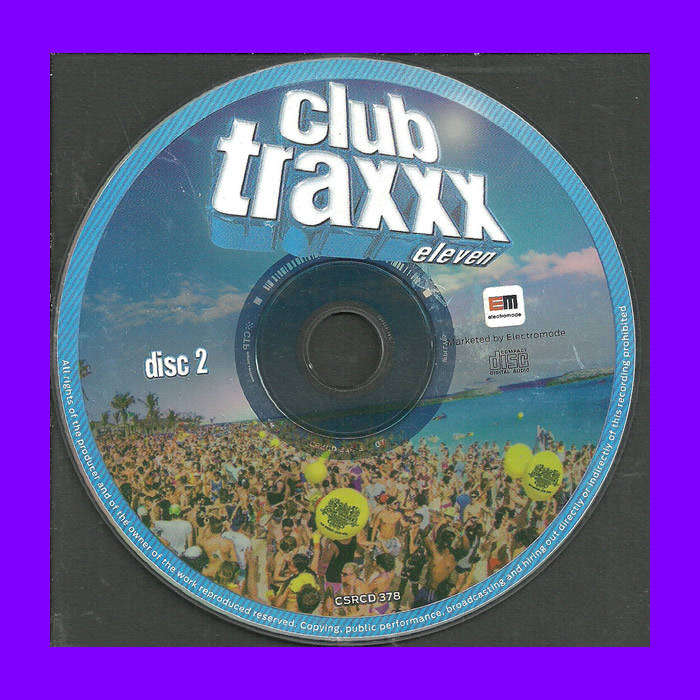 Music CD -  Club Traxxx Eleven Disc 2 Only  (No Cover)