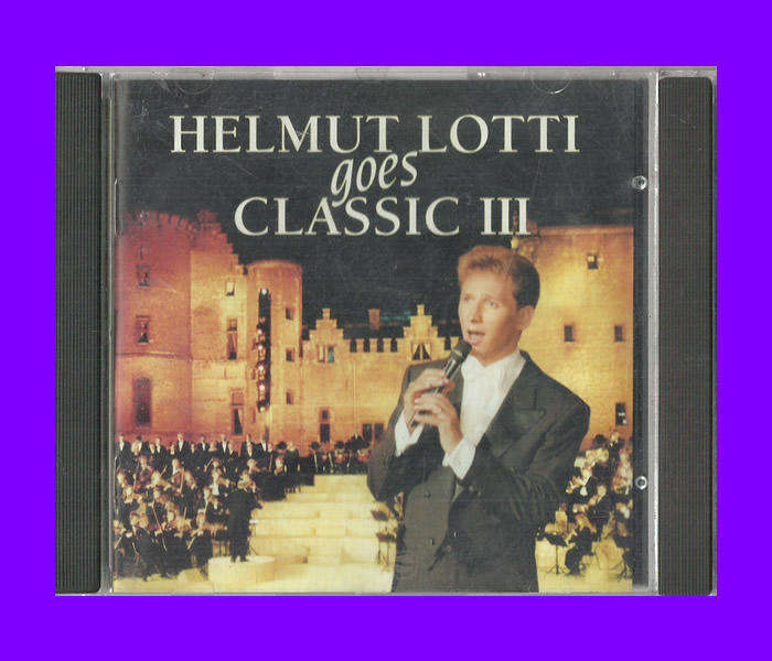 Music CD - Helmut Lotti Goes Classic III