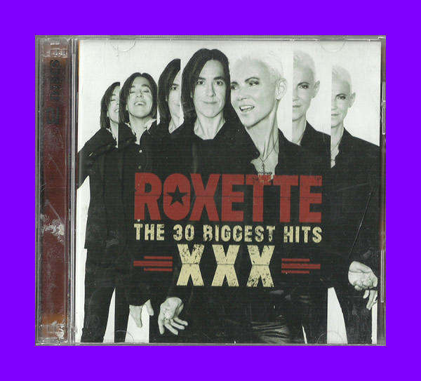 Music CD - Roxette - XXX - The 30 Biggest Hits