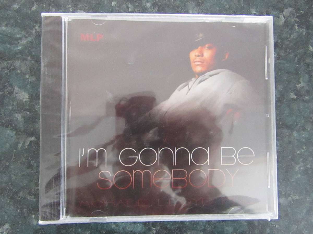 Michael Lloyd Pinq - I'm Gonna Be Somebody (CD)