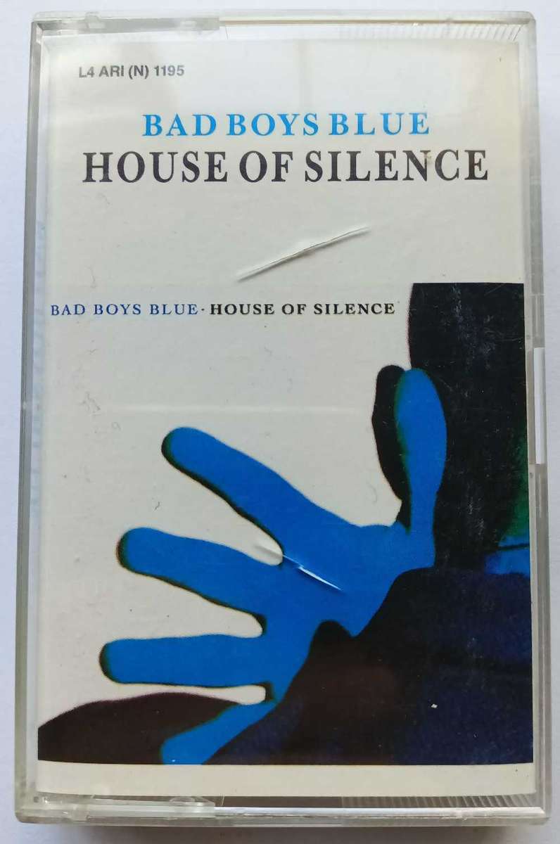 Bad boys blue ,house of silence , cassette