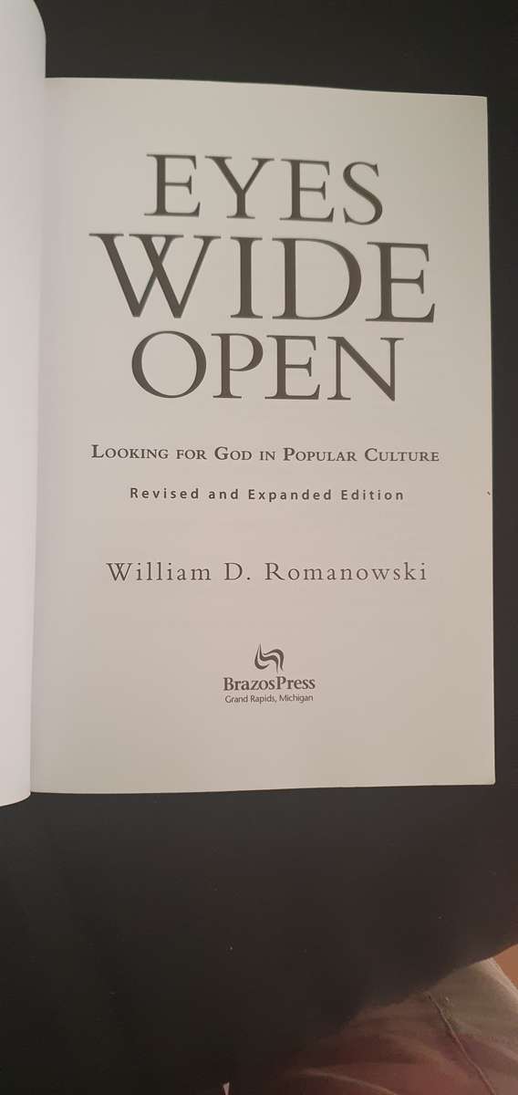 Eyes Wide Open (Looking for God in Popular Culture) -William D. Romanowski