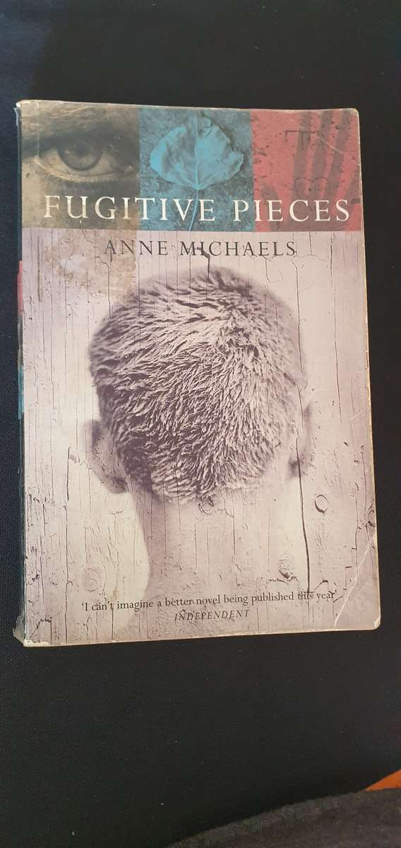 Fugitive Pieces -Anne Michaels