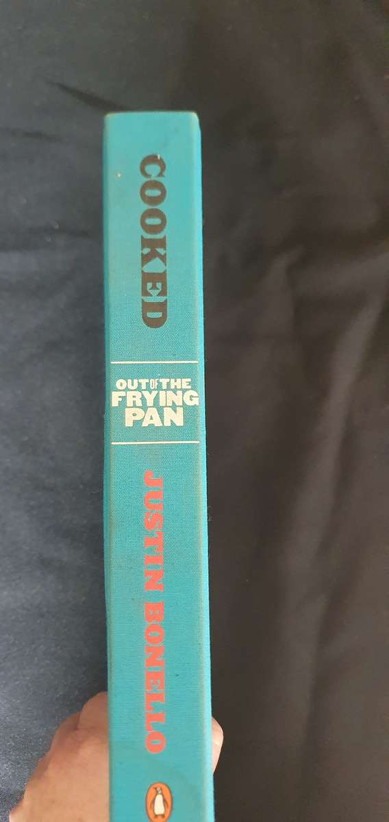 Cooked Out of the Frying Pan - Justin Bonello