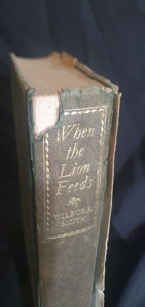 When the Lion Feeds - Wilbur Smith