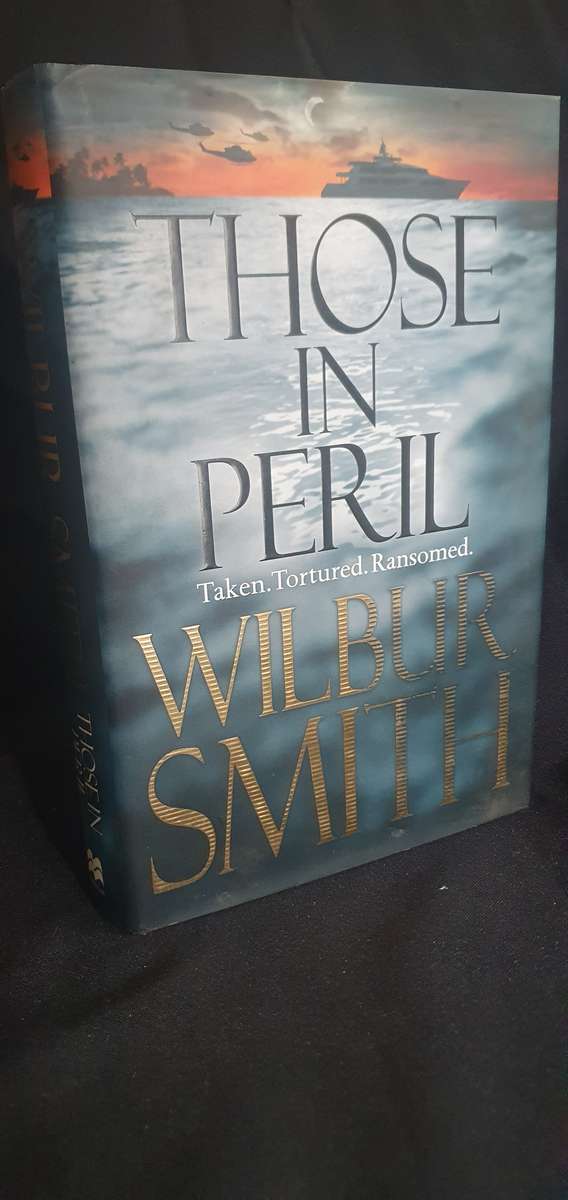 Those in Peril - Wilbur Smith