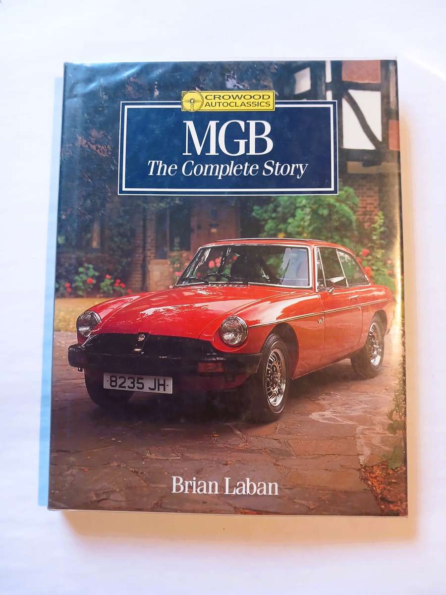 MGB, The Complete Story by Brian Laban