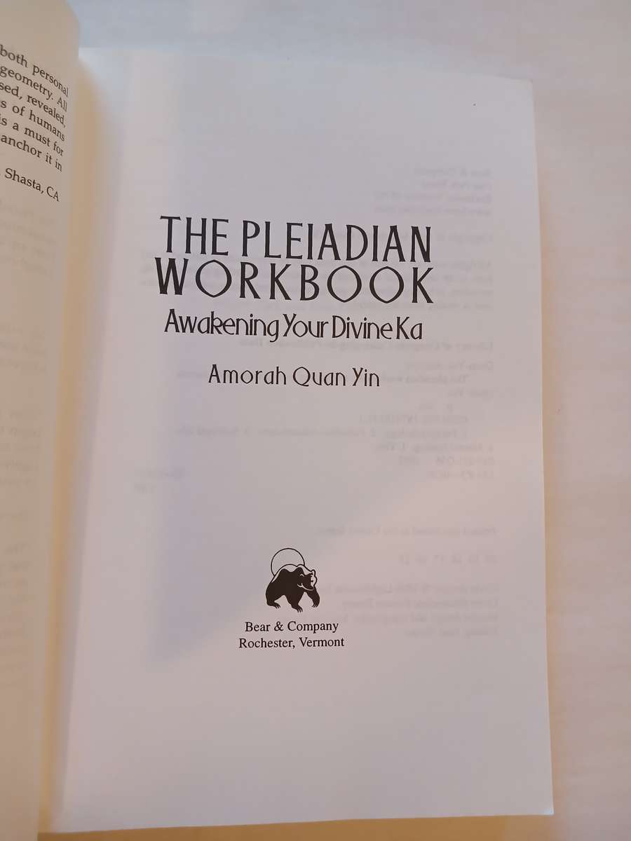 The Pleiadian Workbook, Awakening Your Divine Ka by Amorah Quan Yin