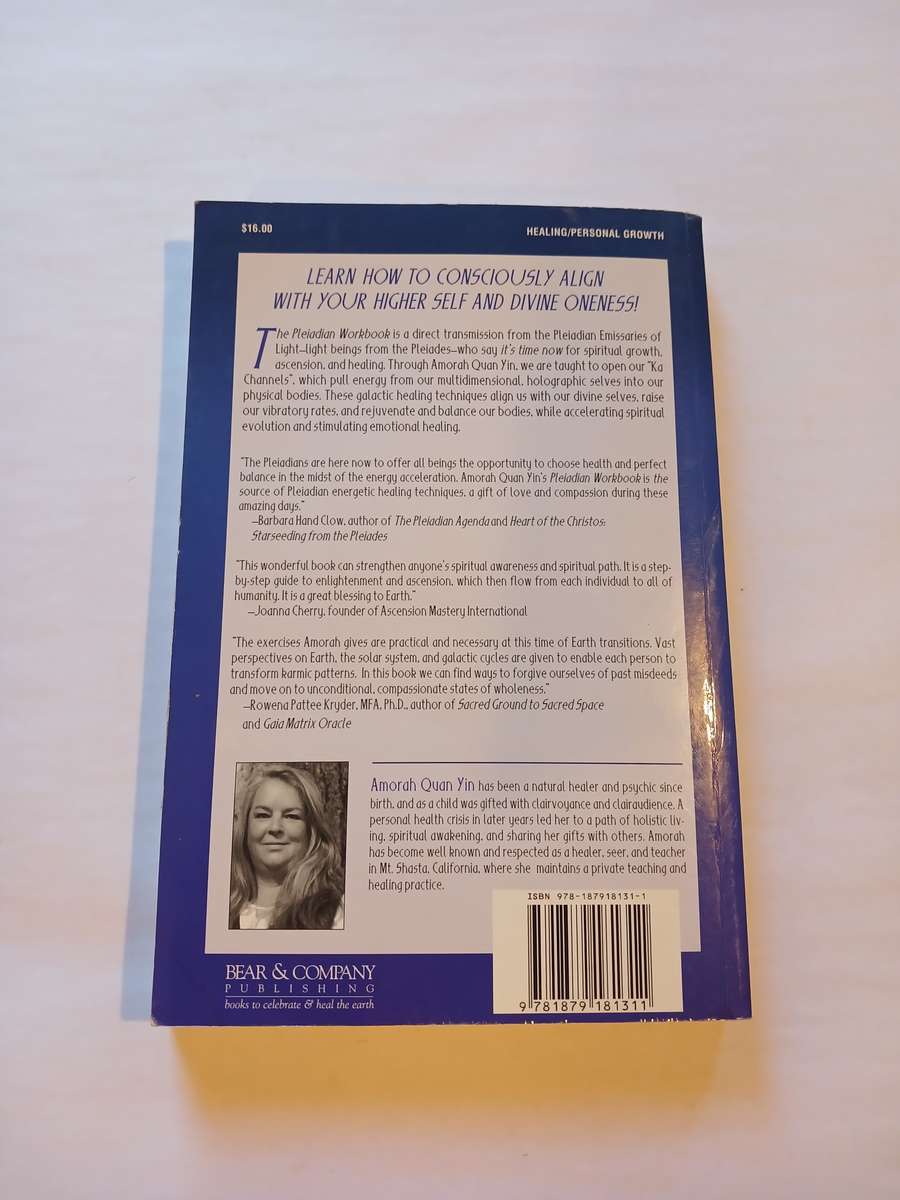 The Pleiadian Workbook, Awakening Your Divine Ka by Amorah Quan Yin