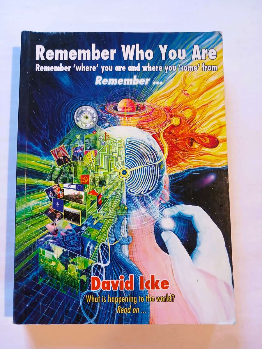 Remember Who You Are by David Icke