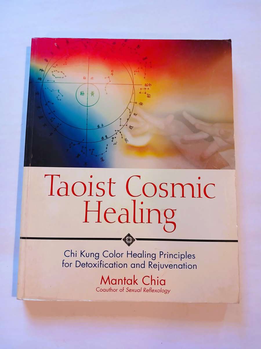 Taoist Cosmic Healing by Mantak Chia