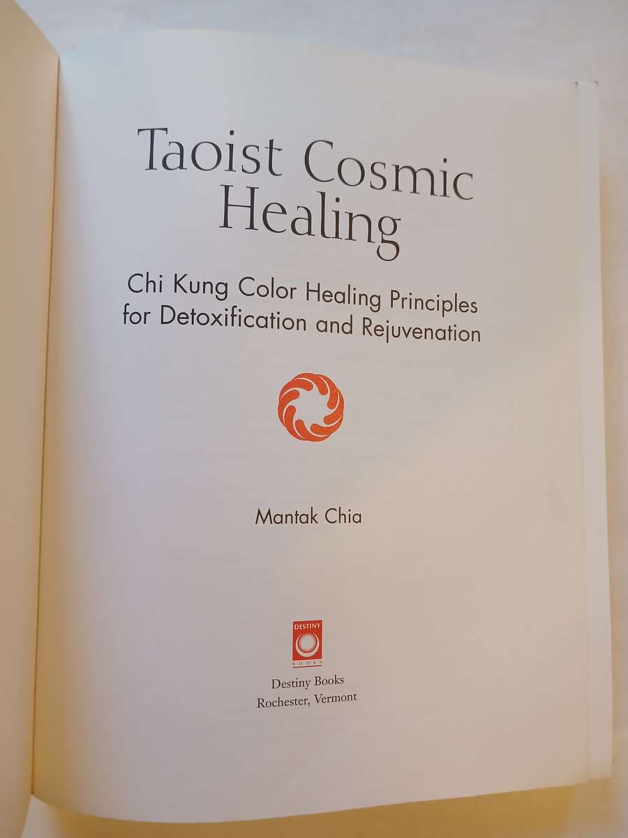 Taoist Cosmic Healing by Mantak Chia
