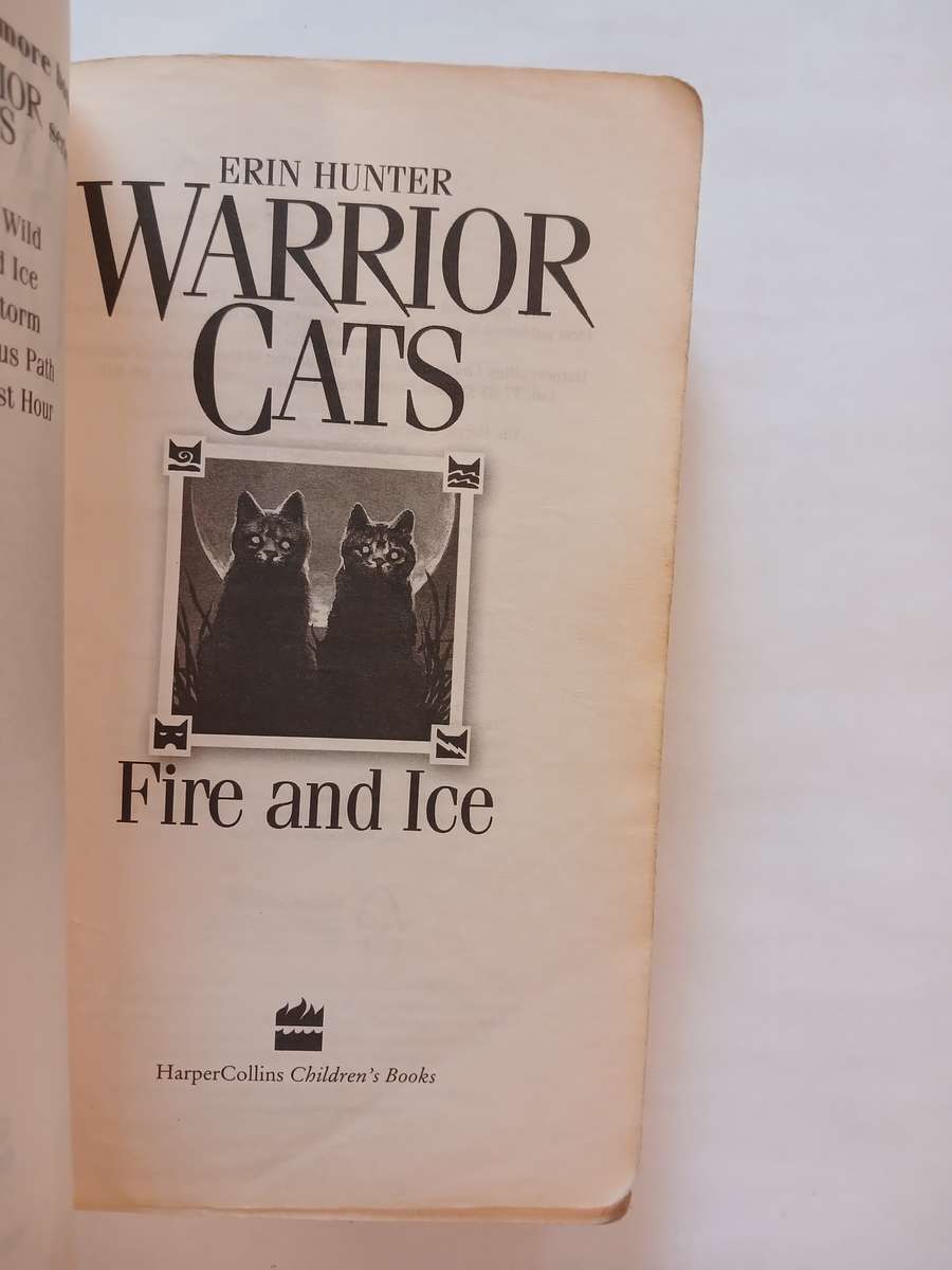 Warrior Cats, Fire and Ice by Erin Hunter