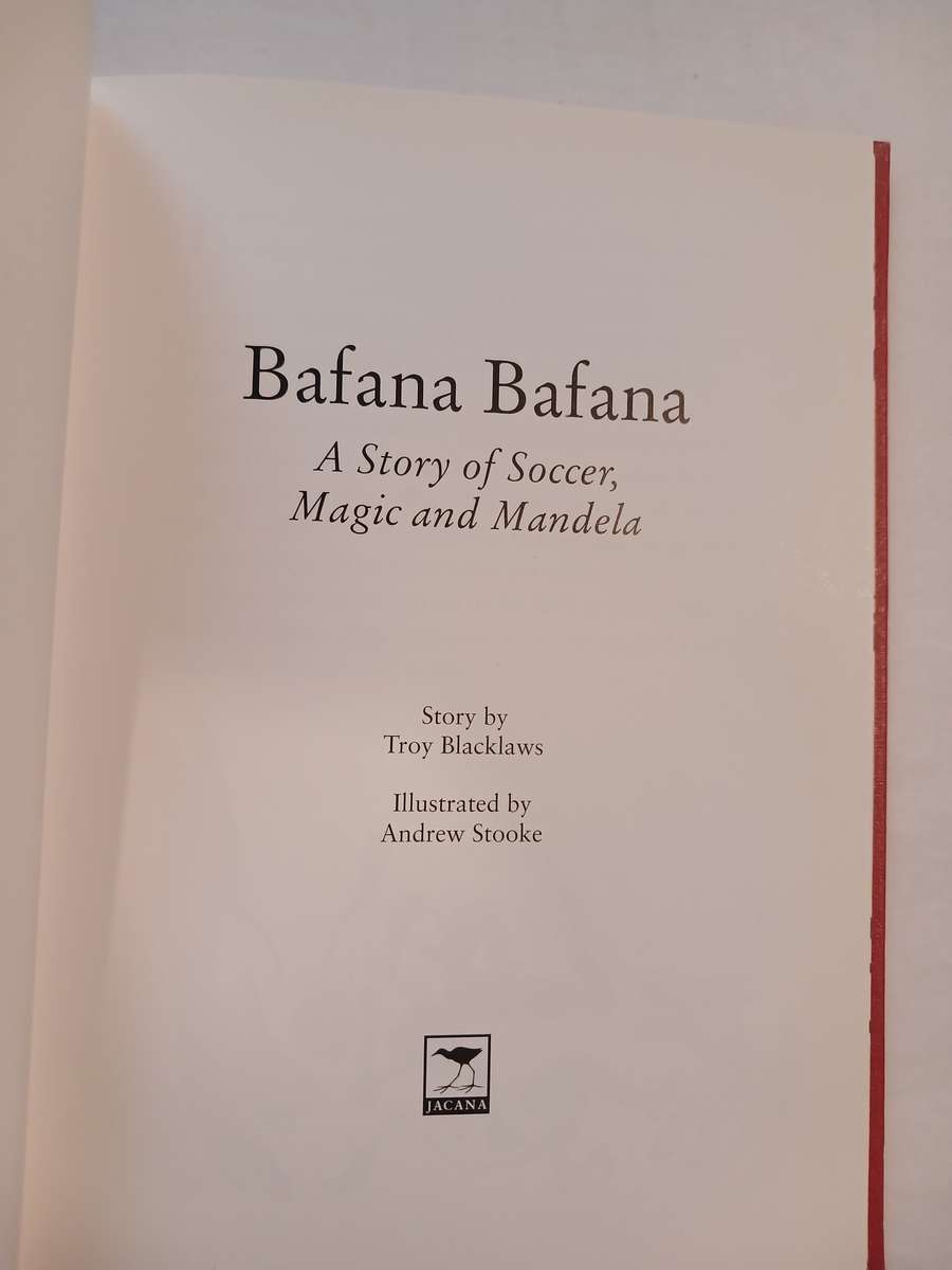 Bafana Bafana, A Story of Soccer, Magic and Mandela