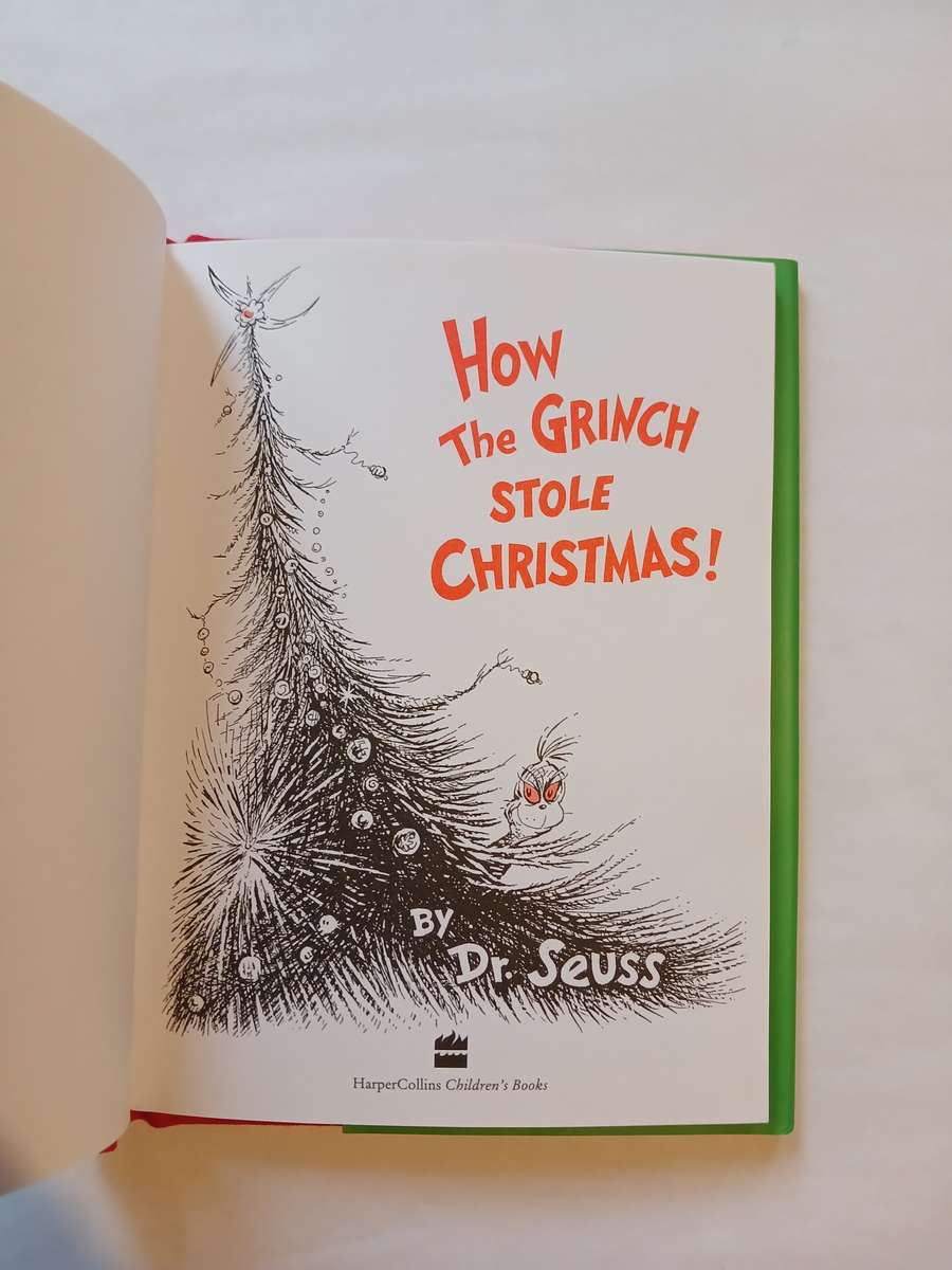 How the Grinch Stole Christmas by Dr. Seuss