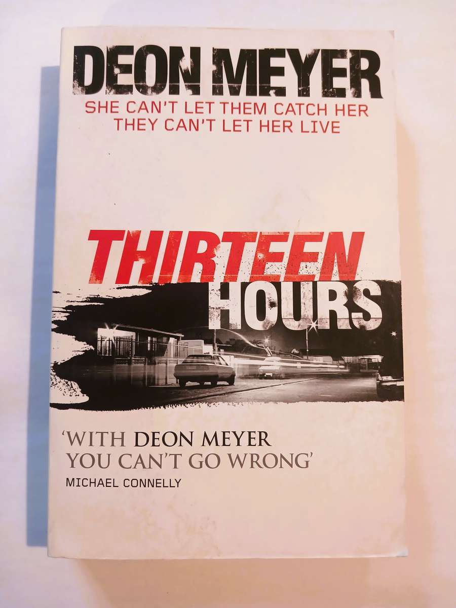Thirteen Hours by Deon Meyer