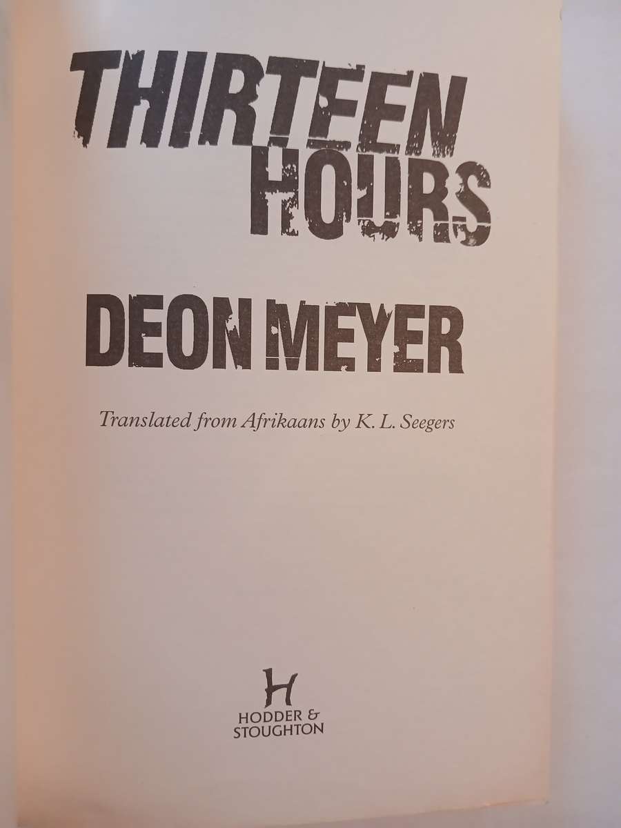Thirteen Hours by Deon Meyer