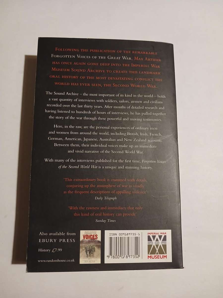 Forgotten Voices of the Second World War by Max Arthur