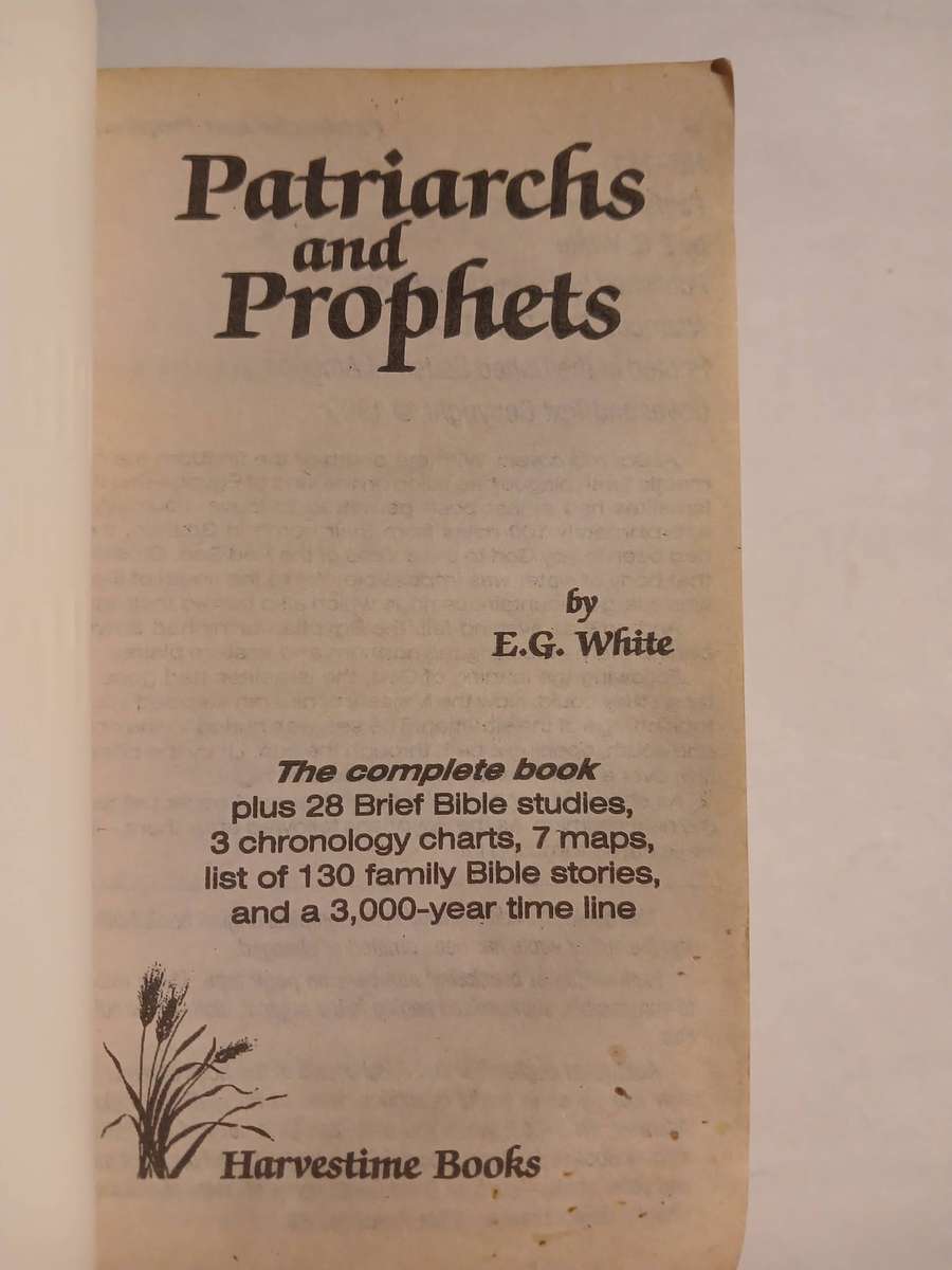 Patriarchs and Prophets by E.G. White