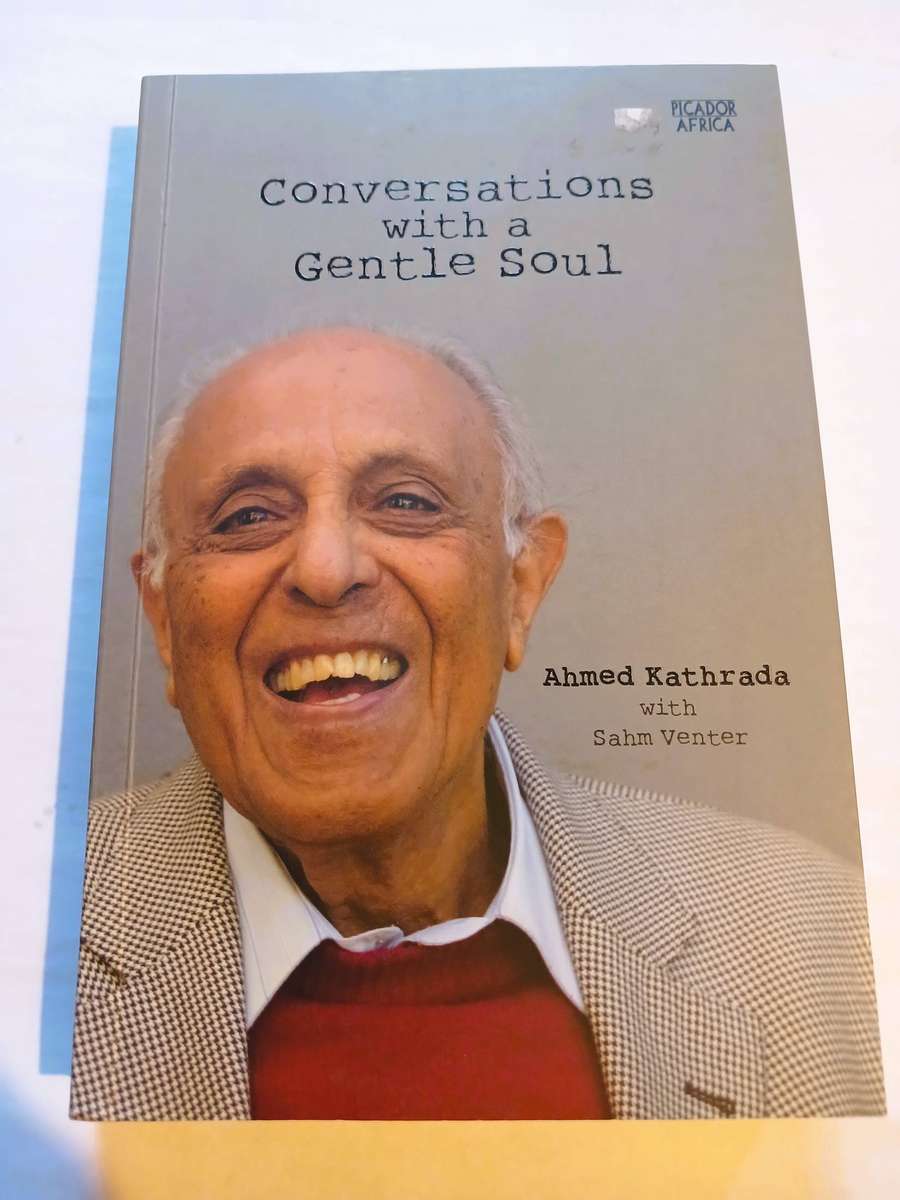 Conversations with a Gentle Soul, Ahmed Kathrada with Sahm Venter
