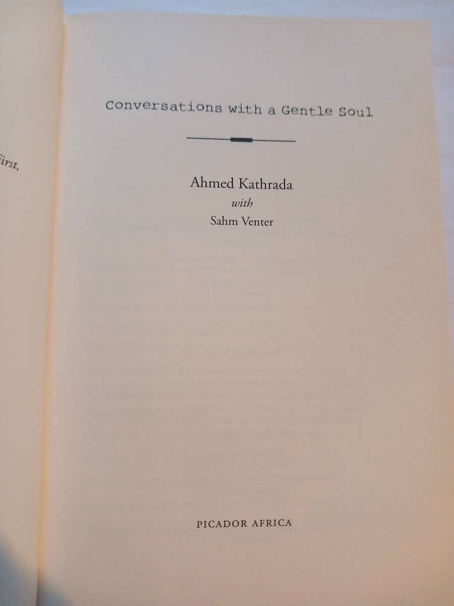 Conversations with a Gentle Soul, Ahmed Kathrada with Sahm Venter