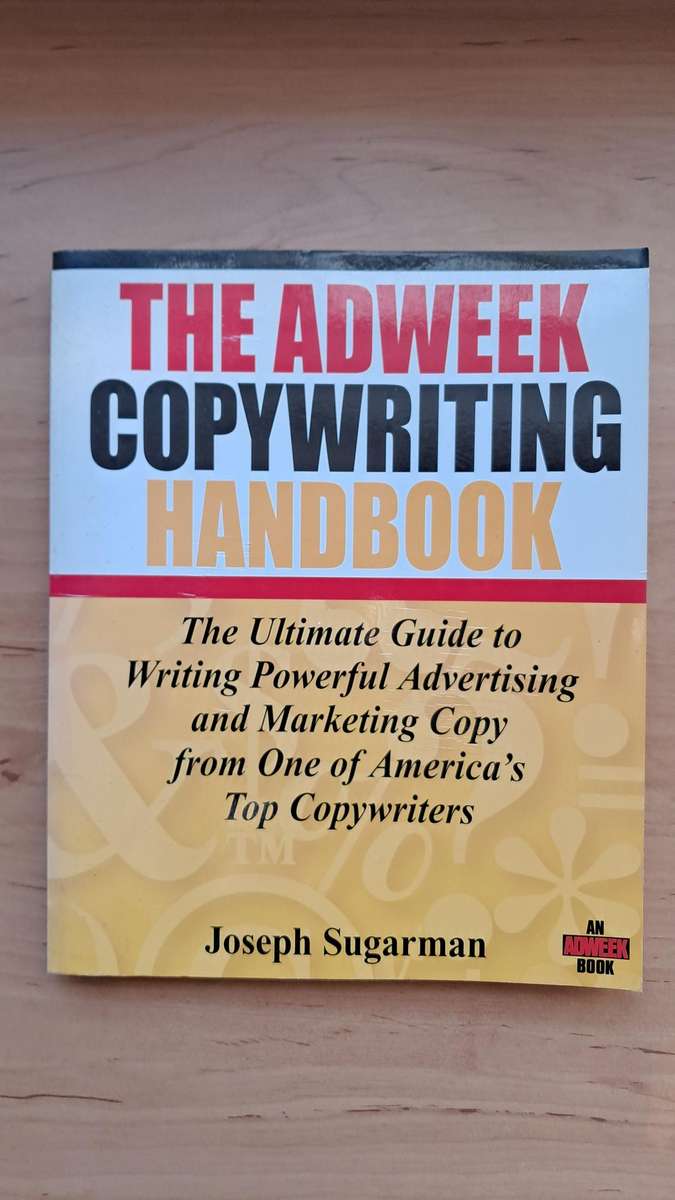 The Adweek Copywriting Handbook by Joseph Sugarman