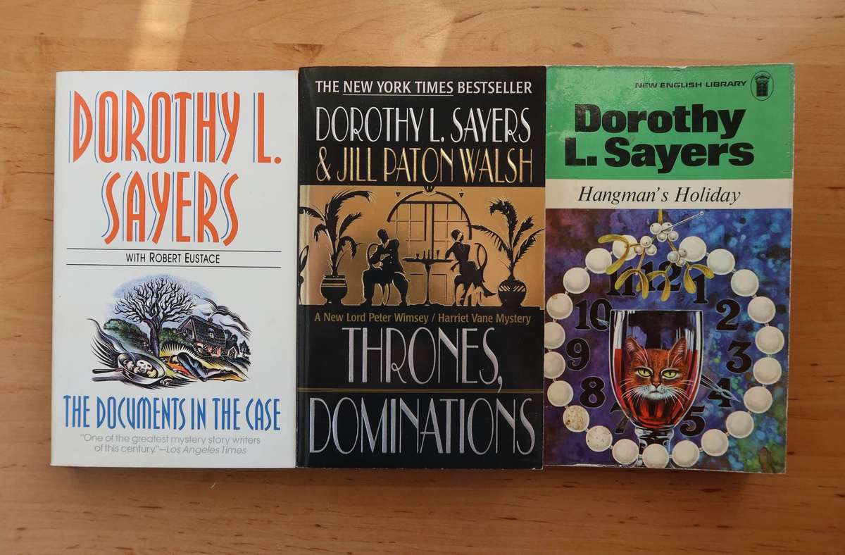 Dorothy L. Sayers 3-book Bundle: The Documents in the Case, Thrones, Dominations + Hangman's Holiday