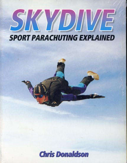 Skydive : Sport Parachuting Explained (1861263503)
