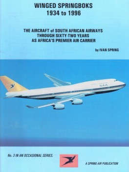 Winged Springboks 1934 to 1996 (0958397740)