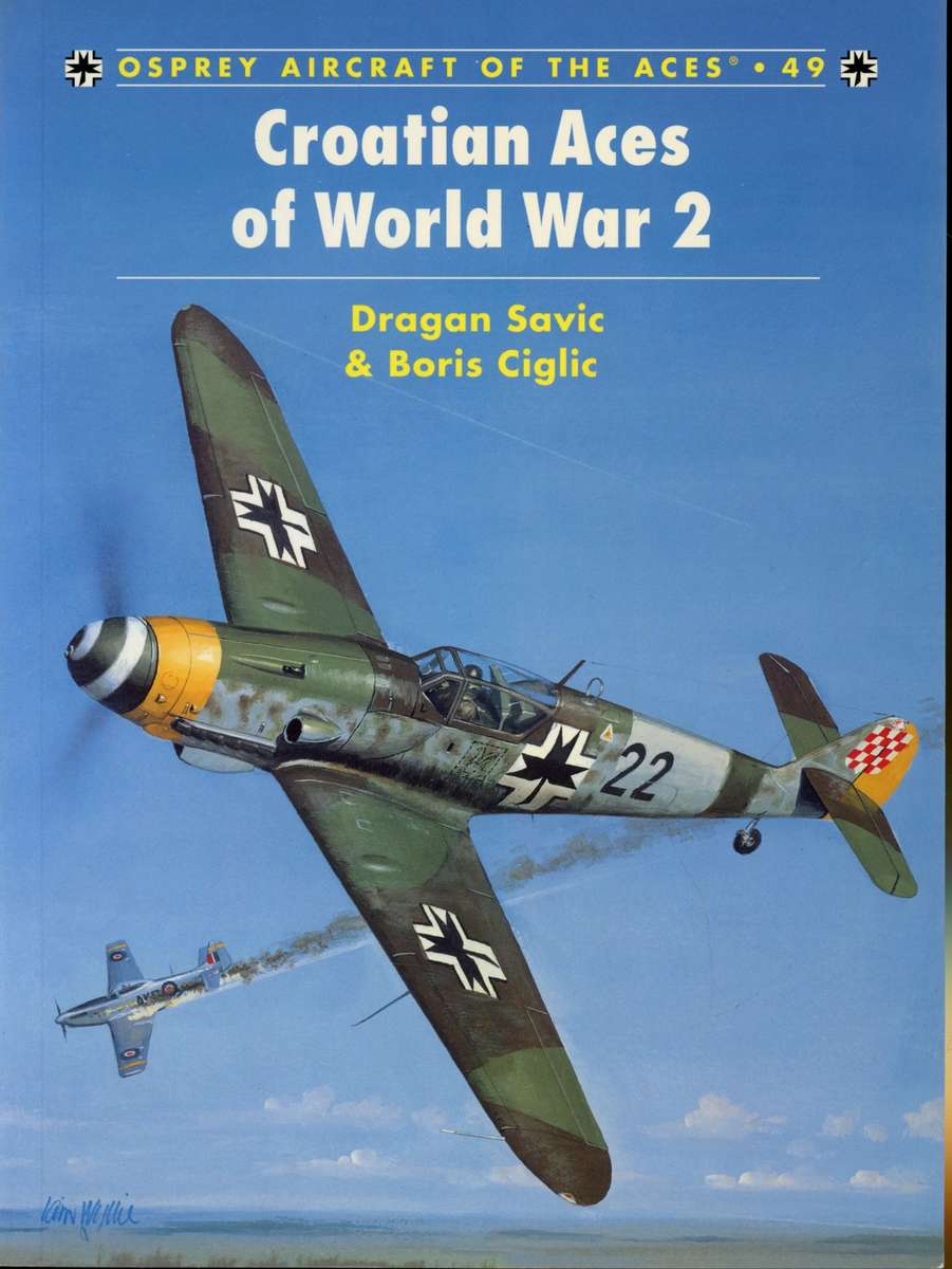 Croatian Aces of World War 2 - Osprey ACE-49
