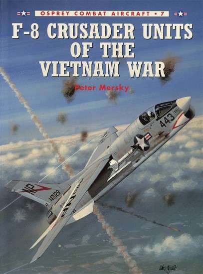 F-8 Crusader Units of the Vietnam War - Osprey COM-7