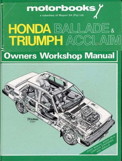 Honda Ballade, Truimph Acclaim Owners Workshop Manual (H792)